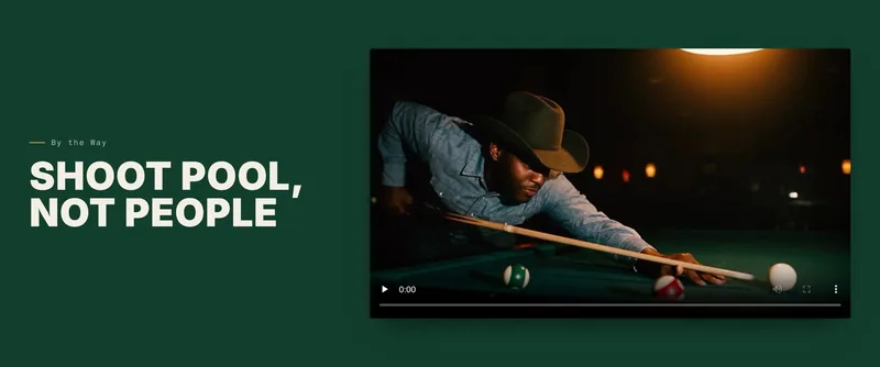 The film block: Shoot Pool, Not People, beside the campaign film
